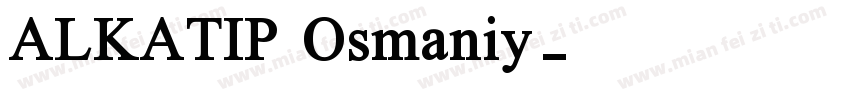 ALKATIP Osmaniy字体转换